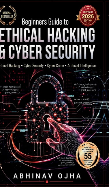 Beginners Guide To Ethical Hacking and Cyber Security, (Hardcover ...