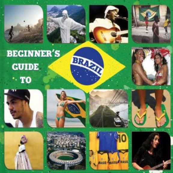 Beginners Guide to Brazil / Various