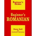 thumbnail image 1 of Pre-Owned Beginner's Romanian (Beginner's Guide) (Paperback) 0781802083 9780781802086, 1 of 1