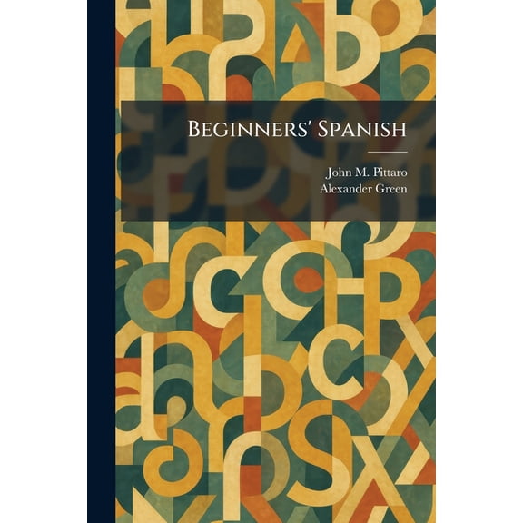 Beginners' Spanish, (Paperback)