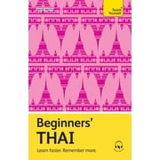 Beginners Thai Learn Faster. Remember More., Paperback