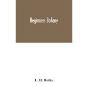 Beginners botany, (Paperback)