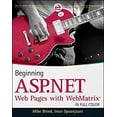 thumbnail image 1 of Pre-Owned Beginning ASP.NET Web Pages with WebMatrix (Paperback) by Mike Brind, Imar Spaanjaars, 1 of 1