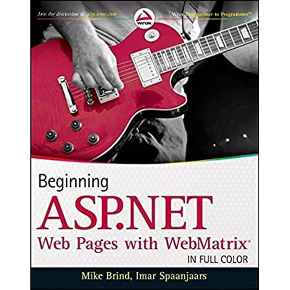Pre-Owned Beginning ASP.NET Web Pages with WebMatrix (Paperback) by Mike Brind, Imar Spaanjaars