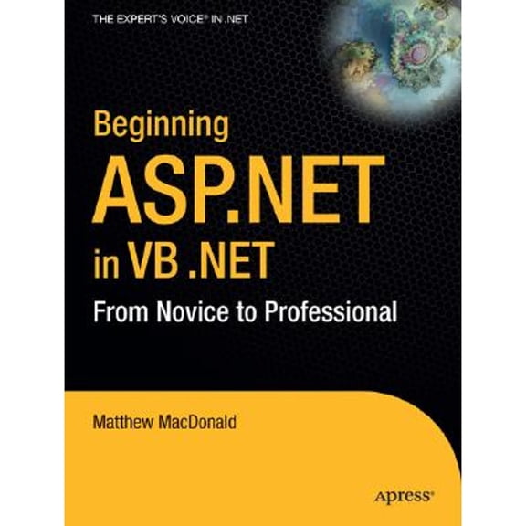 Pre-Owned Beginning ASP.Net in VB .Net: From Novice to Professional (Paperback) 1590592786 9781590592786