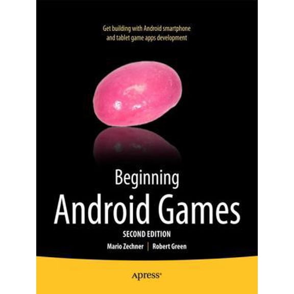 Pre-Owned Beginning Android Games (Paperback) 1430246774 9781430246770