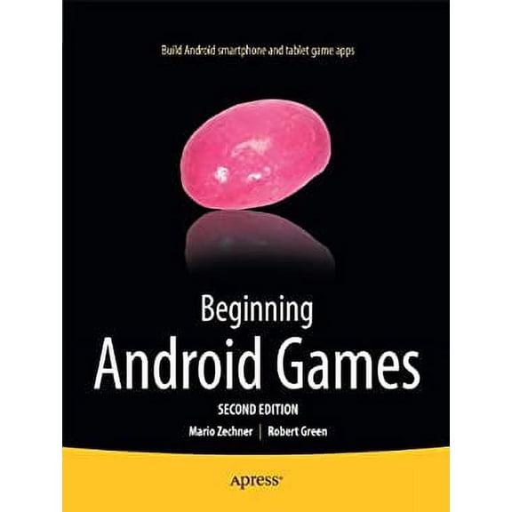 Pre-Owned Beginning Android Games (Paperback) 1430246774 9781430246770