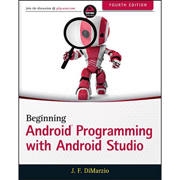 Pre-Owned Beginning Android Programming with Android Studio (Paperback) 1118705599 9781118705599
