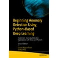 thumbnail image 1 of Beginning Anomaly Detection Using Python-Based Deep Learning: Implement Anomaly Detection Applications with Keras and Py, (Paperback), 1 of 1