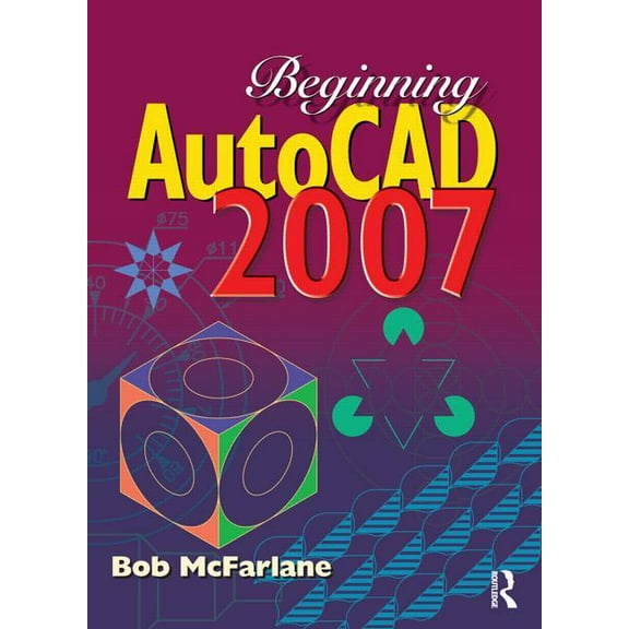 Beginning AutoCAD 2007, (Paperback)