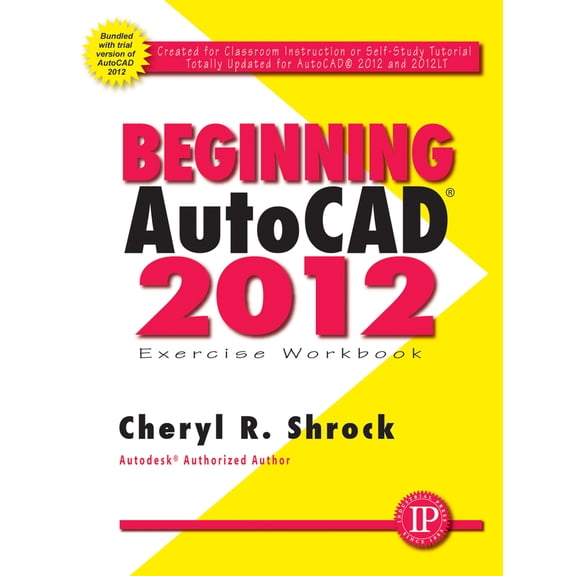 Pre-Owned Beginning AutoCAD® 2012 Exercise Workbook (Paperback)