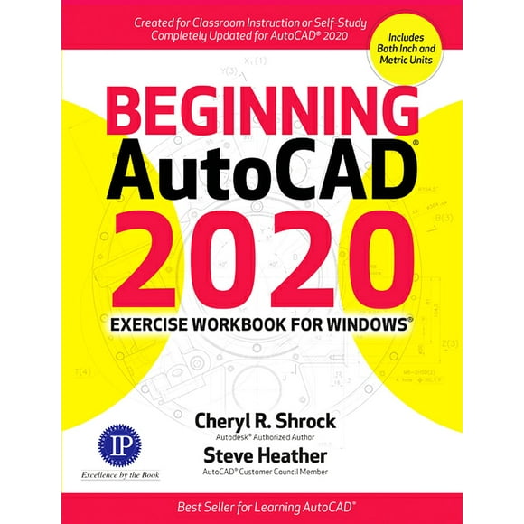 Beginning AutoCAD 2020 Exercise Workbook (Edition 1) (Paperback)