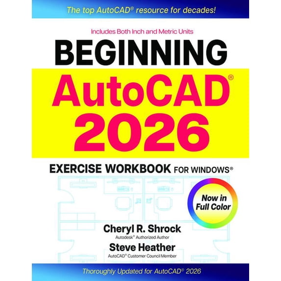 Auto Cd R Beginning Autocad(r) 2026 Exercise Workbook: For Windows(r), (Paperback ...