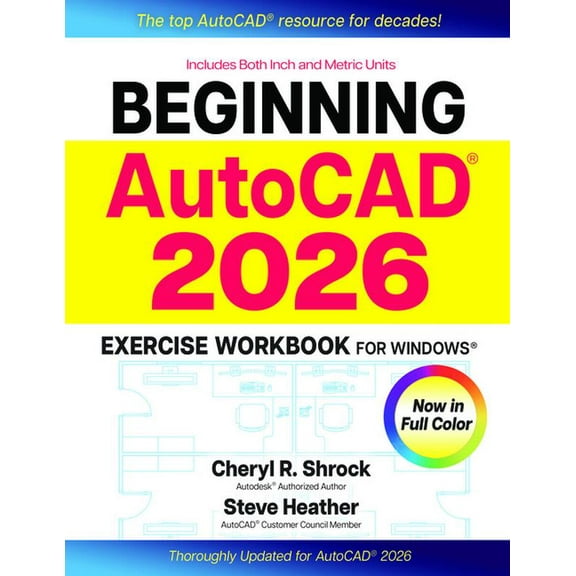 Beginning Autocad(r) 2026 Exercise Workbook: For Windows(r), (Paperback)