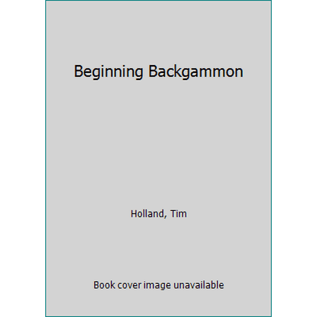 Pre-Owned Beginning Backgammon (Paperback) 0679140387 9780679140382