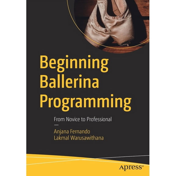 Beginning Ballerina Programming: From Novice to Professional (Paperback)