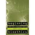 thumbnail image 1 of Pre-Owned Beginning Bioethics: A Text with Integrated Readings (Paperback) 0312132913 9780312132910, 1 of 1