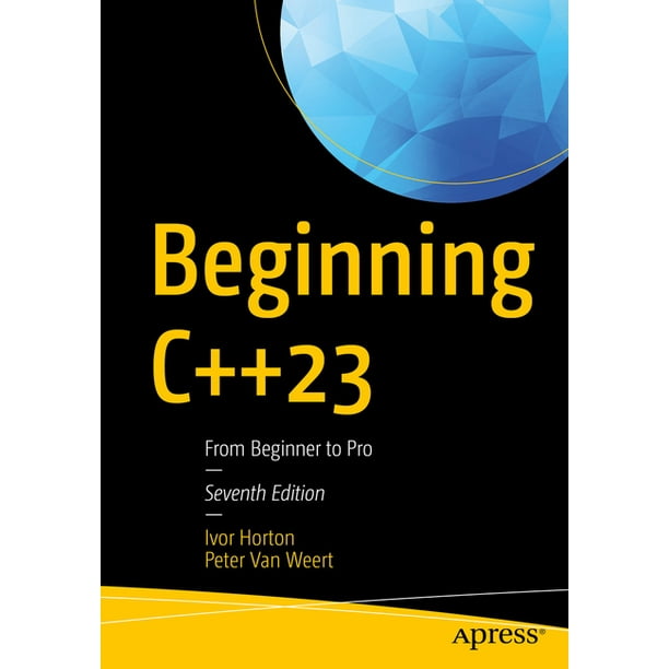 Beginning C++23: From Beginner to Pro (Paperback)