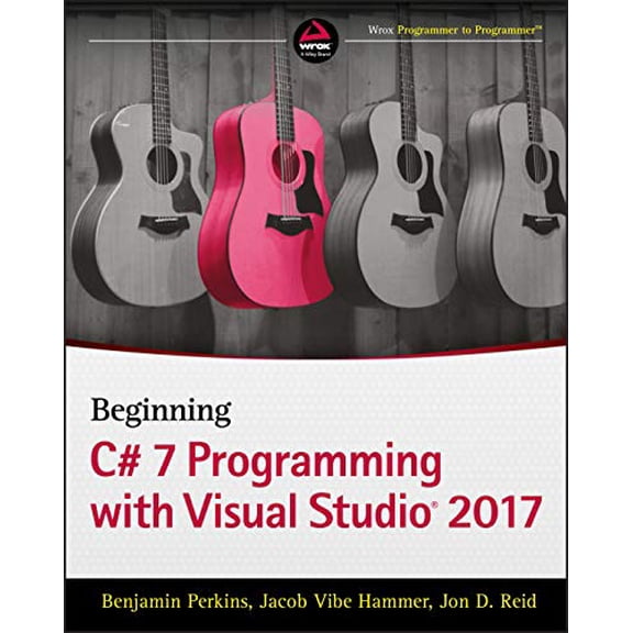 Pre-Owned Beginning C# 7 Programming with Visual Studio 2017 (Paperback) 1119458684 9781119458685