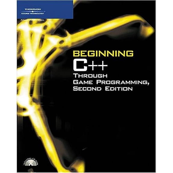 Pre-Owned Beginning C++ Through Game Programming, Second Edition (Paperback) 1598633600 9781598633603