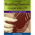 thumbnail image 1 of Pre-Owned Beginning Classroom Guitar: A Musician's Approach (with CD-ROM) (Unknown) 0534174329 9780534174323, 1 of 1