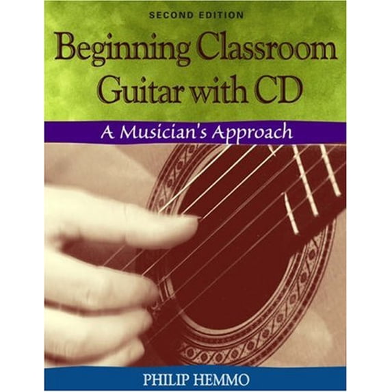 Pre-Owned Beginning Classroom Guitar: A Musician's Approach (with CD-ROM) (Unknown) 0534174329 9780534174323