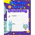 thumbnail image 1 of Beginning Cursive Handwriting: handwriting tracing workbook-handwriting practice paper for kids-handwriting practice she, (Paperback), 1 of 1