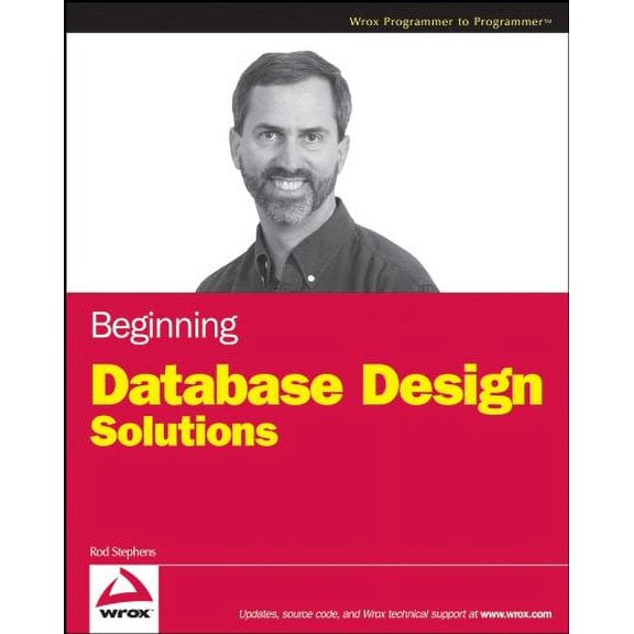 Pre-Owned Begin Database Design w/WS (Paperback) 0470385499 9780470385494