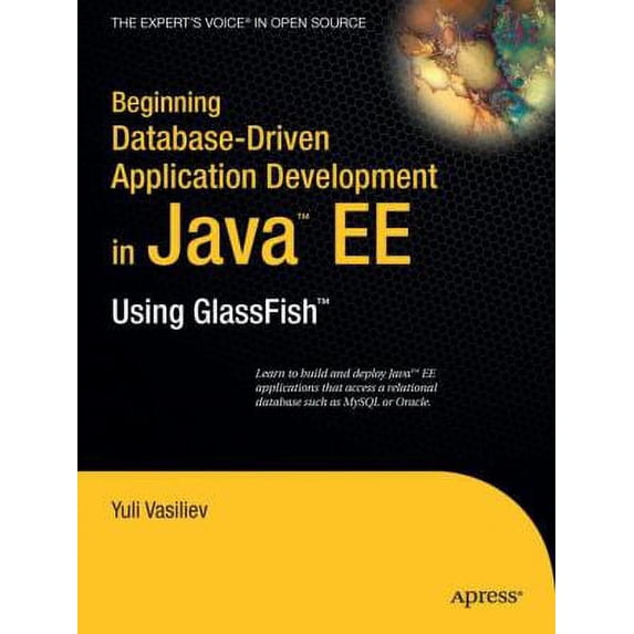 Pre-Owned Beginning Database-Driven Application Development in Java EE : Using GlassFish 9781430209638