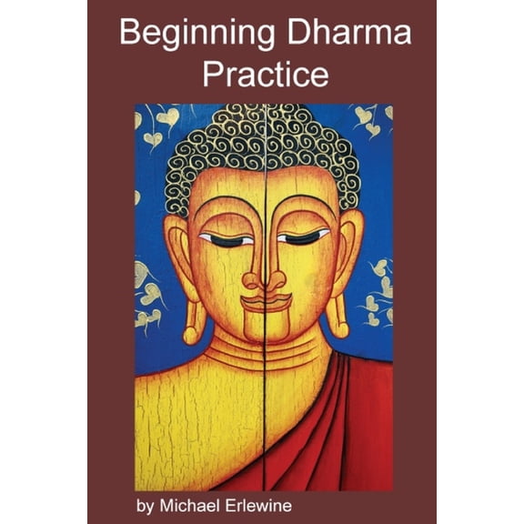 Beginning Dharma Practice: Training the Mind (Paperback)