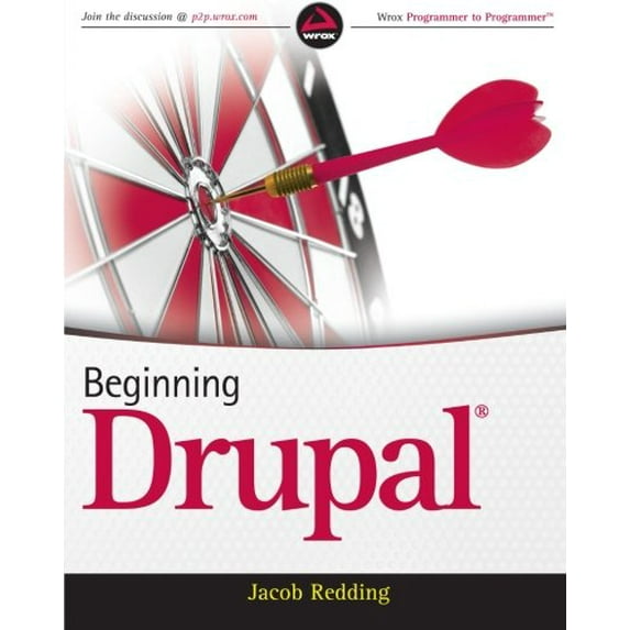 Pre-Owned Beginning Drupal (Paperback) 0470438525 9780470438527