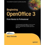 Beginning From Novice to Professional Beginning OpenOffice 3 From Novice to Professional, Paperback