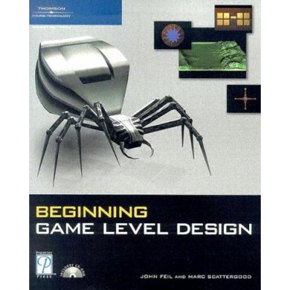 Pre-Owned Beginning Game Level Design (Paperback) 1592004342 9781592004348