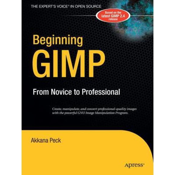 Pre-Owned Beginning Gimp: From Novice to Professional (Paperback) 1590595874 9781590595879