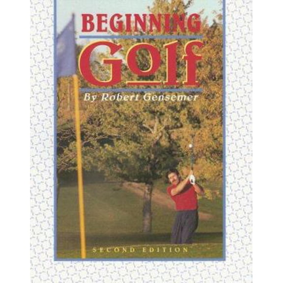 Pre-Owned Beginning Golf (Paperback) 0895822644 9780895822642