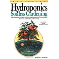 thumbnail image 1 of Pre-Owned Beginning Hydroponics Revised Ed: A Beginner's Guide to Growing Vegetables, House Plants, Flowers and Herbs Without Soil (Paperback) 0894717413 9780894717413, 1 of 1