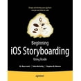 thumbnail image 1 of Beginning IOS Storyboarding: Using Xcode, (Paperback), 1 of 1