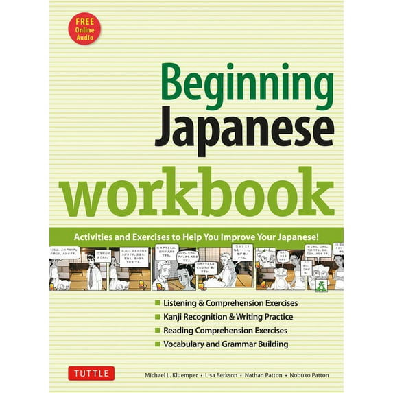 Beginning Japanese Workbook: Revised Edition: Practice Conversational Japanese, Grammar, Kanji & Kana (Online Audio for , (Paperback)