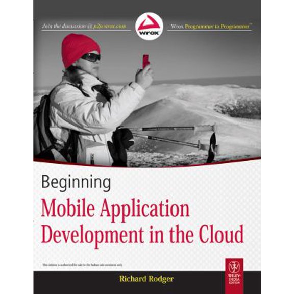 Pre-Owned Beginning Mobile Application Development in the Cloud (Paperback) 812653348X 9788126533480