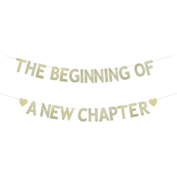 The Beginning Of A New Chapter Banner, Gold Glitter Banner Sign For ...