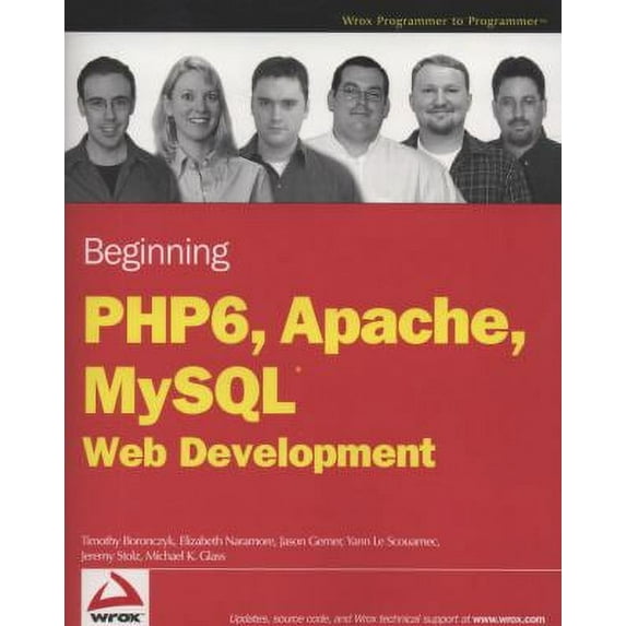 Pre-Owned Beginning PHP 6, Apache, MySQL 6 Web Development (Paperback) 0470391146 9780470391143