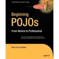 thumbnail image 1 of Pre-Owned Beginning Pojos: Lightweight Java Web Development Using Plain Old Java Objects in Spring, Hibernate, and Tapestry (Paperback) 1590595963 9781590595961, 1 of 1