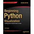 thumbnail image 1 of Beginning Python Visualization: Crafting Visual Transformation Scripts, (Paperback), 1 of 1