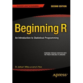 Beginning R: An Introduction to Statistical Programming, (Paperback)