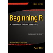 Beginning R: An Introduction to Statistical Programming, (Paperback)