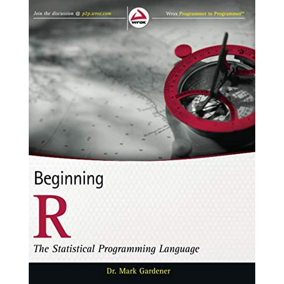 Pre-Owned Beginning R: The Statistical Programming Language (Paperback) 111816430X 9781118164303
