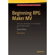 Beginning RPG Maker MV, Paperback
