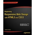 thumbnail image 1 of Pre-Owned Beginning Responsive Web Design with HTML5 and CSS3 (Paperback) 1430266945 9781430266945, 1 of 1
