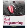 thumbnail image 1 of Beginning Rust Programming (Paperback), 1 of 1