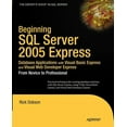 thumbnail image 1 of Beginning SQL Server 2005 Express Database Applications with Visual Basic Express and Visual Web Developer Express: From, (Paperback), 1 of 1